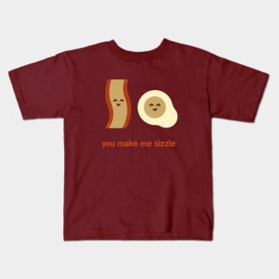 You Make Me Sizzle Kids T-Shirt